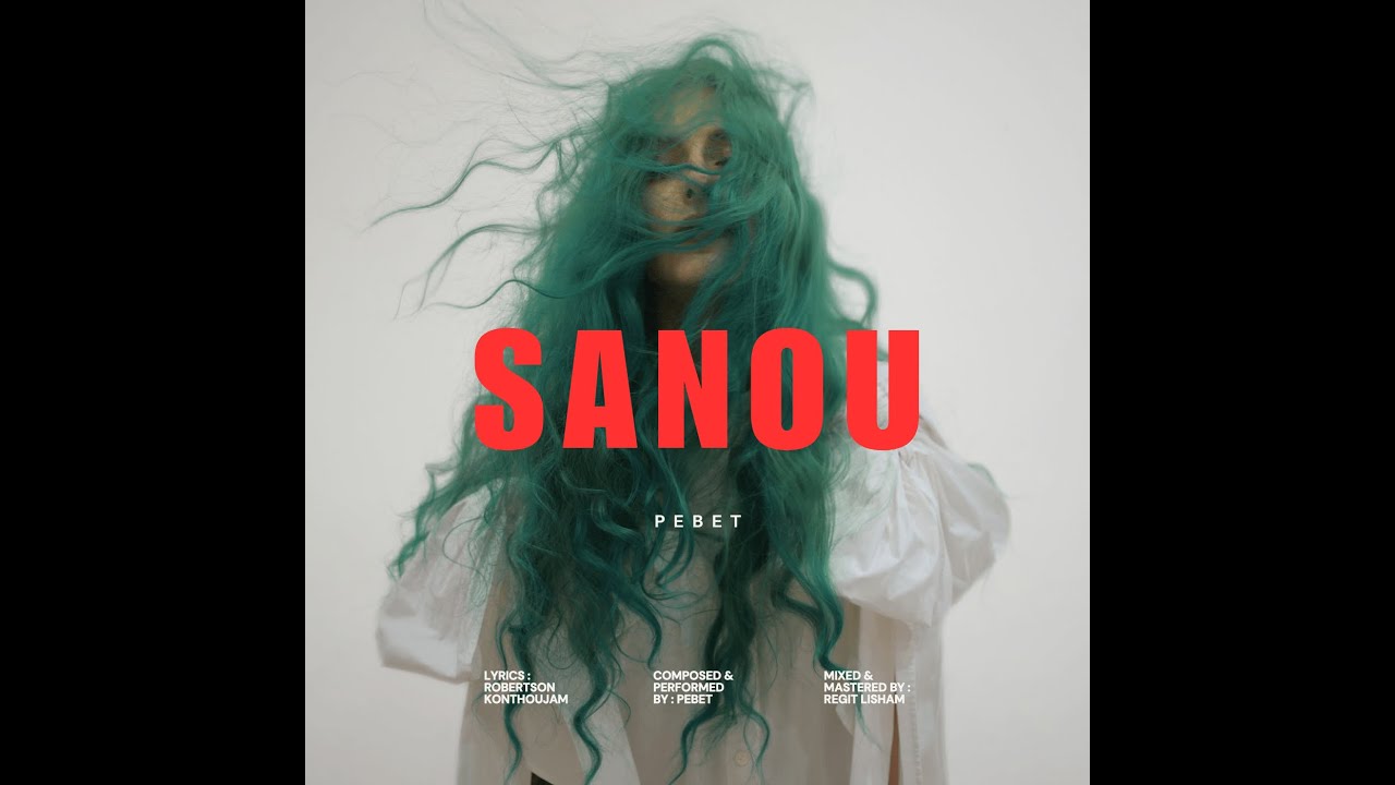 PEBET - Sanou ( OFFICIAL AUDIO )