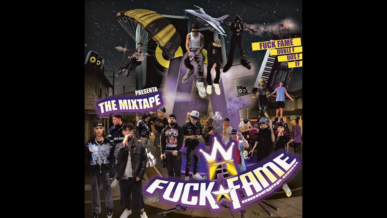 Fuckfame: The Mixtape