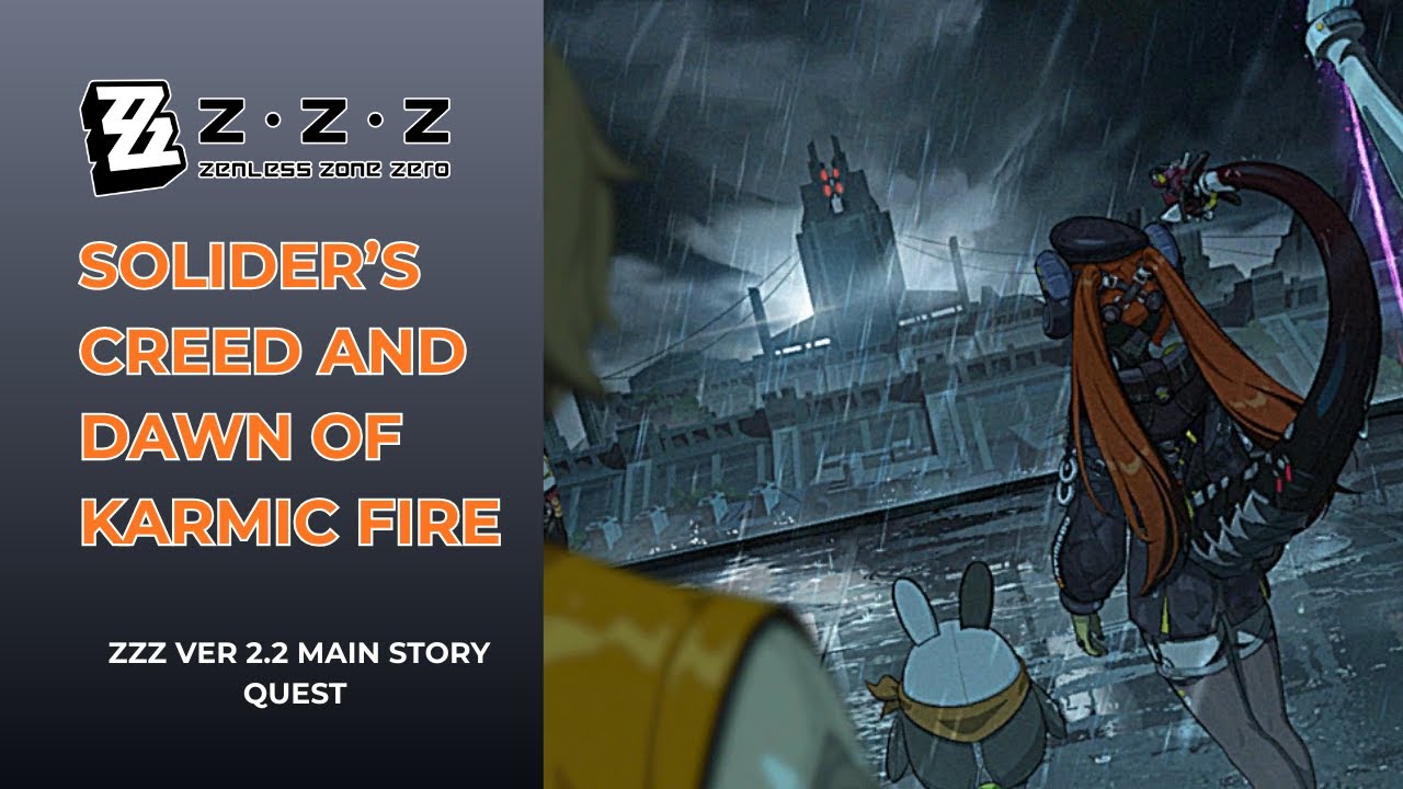 Soldier's Creed and Dawn of Karmic Fire | Zenless Zone Zero