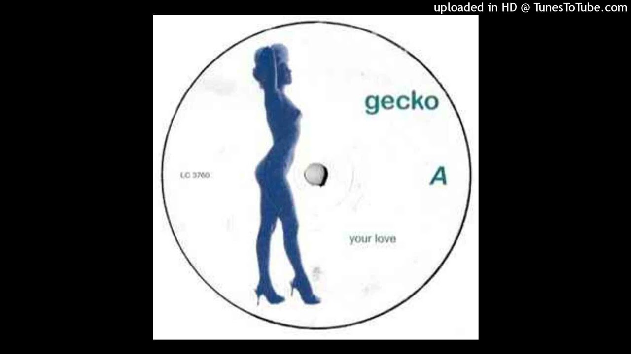 Gecko - Your Love
