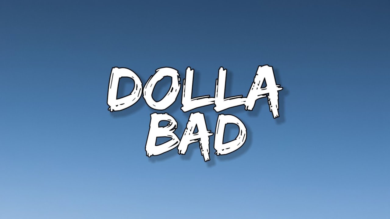 Dolla - BAD (Lirik Video)