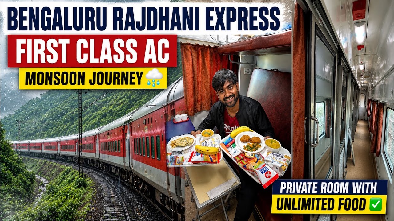 Bengaluru Rajdhani First Class Ac Journey In Monsoon 2026 | Private Room In Train | Unlimited Food
