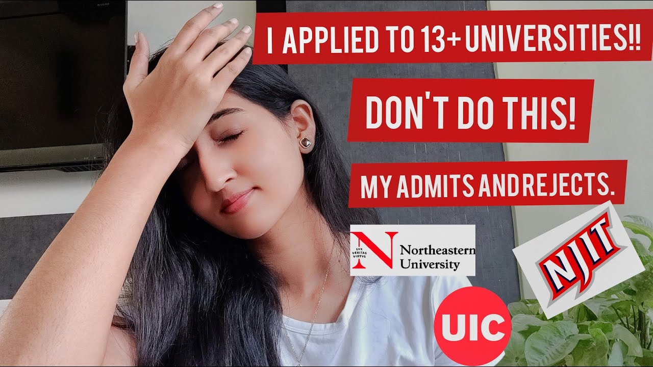 My Admits and Rejects | Why did I Apply to so many Universities | DO NOT REPEAT THE SAME MISTAKE !!