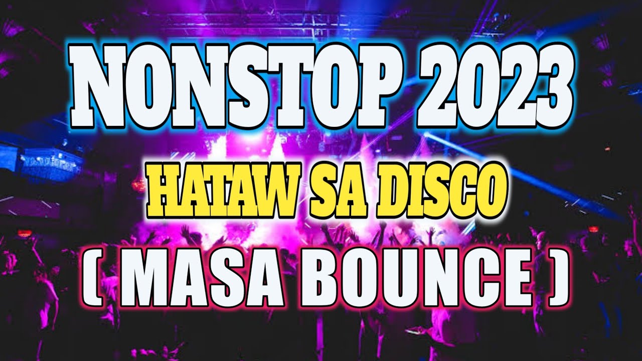 MASA BOUNCE NONSTOP 2023 | DJ TONS REMIX