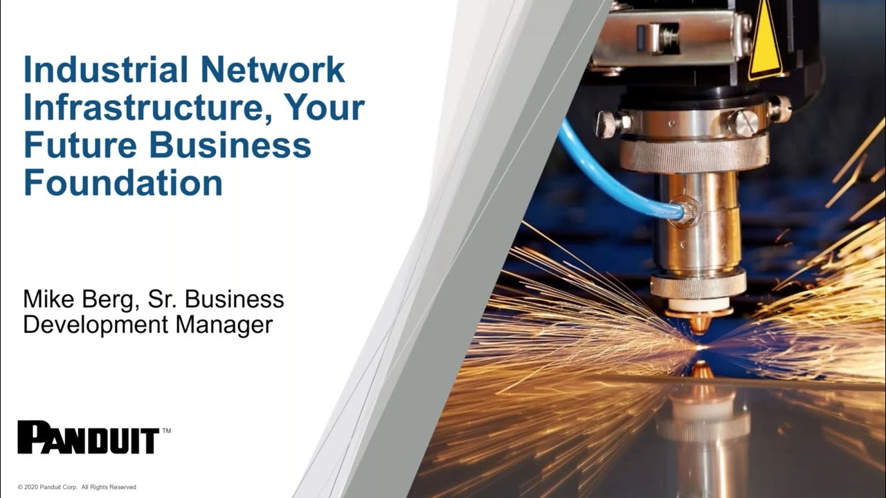 Industrial Network Infrastructure, Your Future Business Foundation