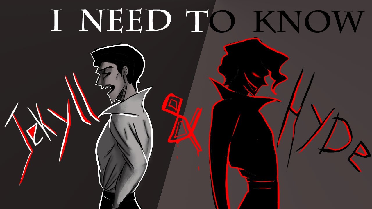 Jekyll & Hyde -  I Need To Know  ANIMATIC