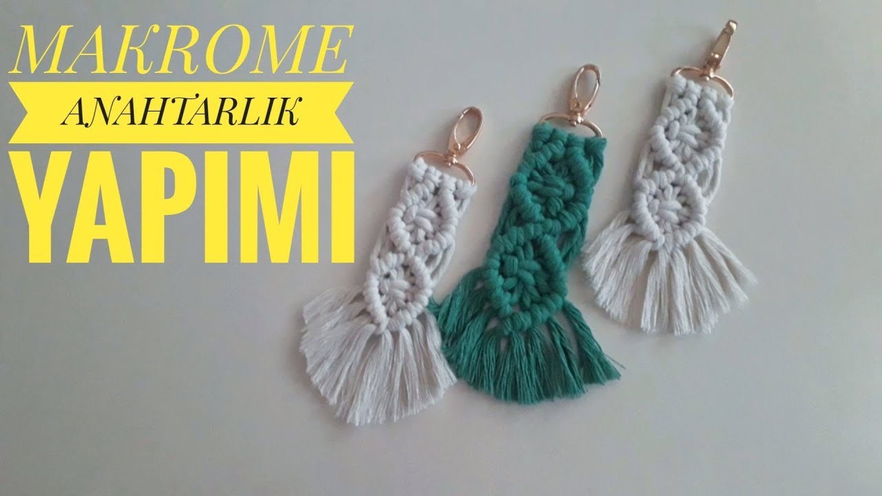 MAKROME ANAHTARLIK YAPIMI