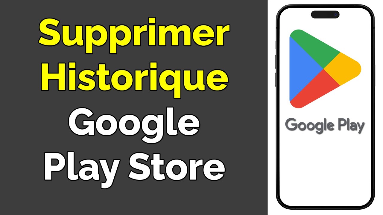 Comment supprimer l'historique de Play Store