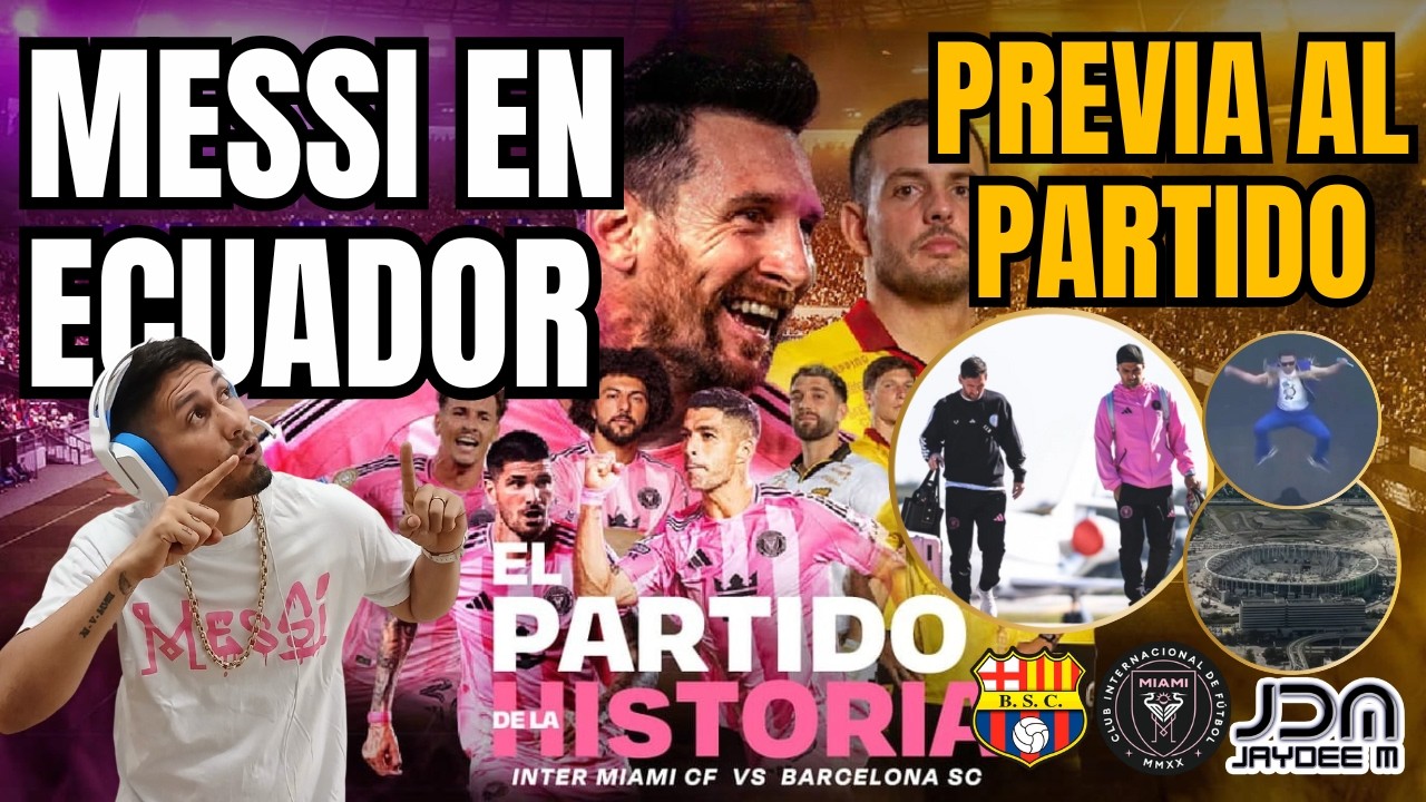 LOCURA TOTAL EN GUAYAQUIL🔥 Así fue la llegada del Inter Miami: entradas, hotel, show y Freedom Park.