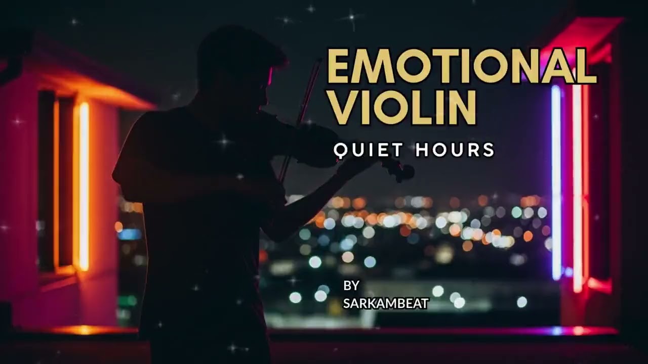 Emotional Violin Music for Quiet Moments 💭 Peaceful Chill Violin Instrumental