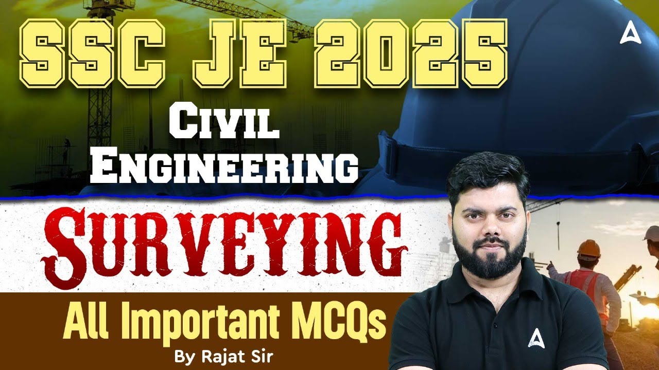 SSC JE 2025 | Surveying MCQs for Civil Engineering 🏗️ | All Important Questions by Rajat Sir