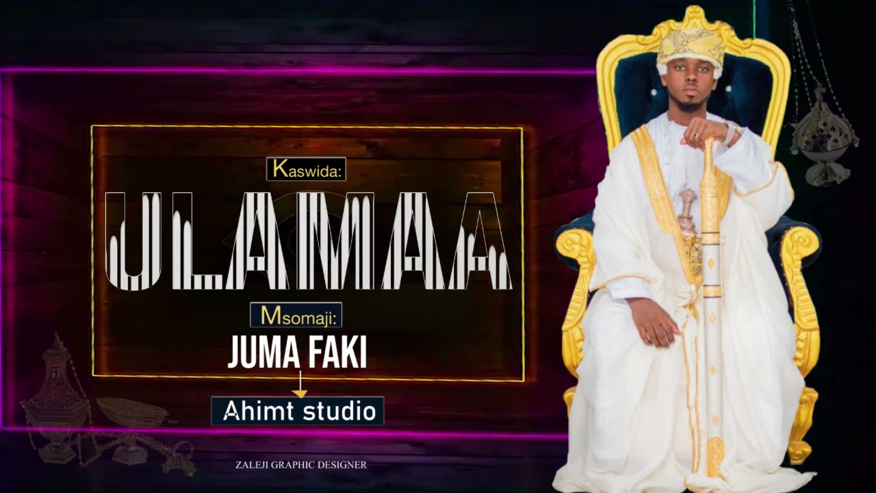 Ust,juma Faki-Ulamaa Official Audio