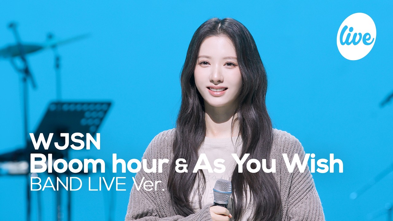 [4K] 우주소녀(WJSN) “Bloom hour & As You Wish(이루리)” Band LIVE | it's Live