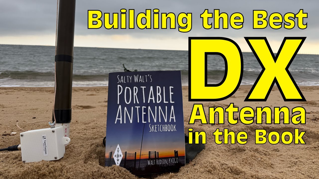 Build the Best DX Antenna - Step by Step Guide