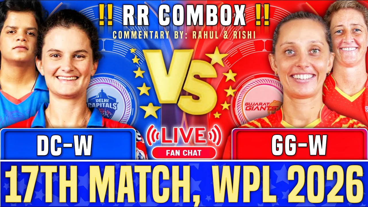 Gujarat Giants Women vs Delhi Capitals Women, 17th Match, WPL 2026 - Live score & Commentary |