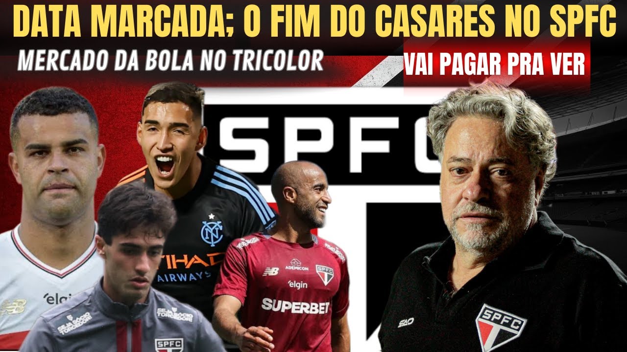 SPFC PODE FECHAR COM MAIS UM REFORÇO - DECISÃO TOMADA -   ALISSON NO CORINTHIANS - TIME RESERVA