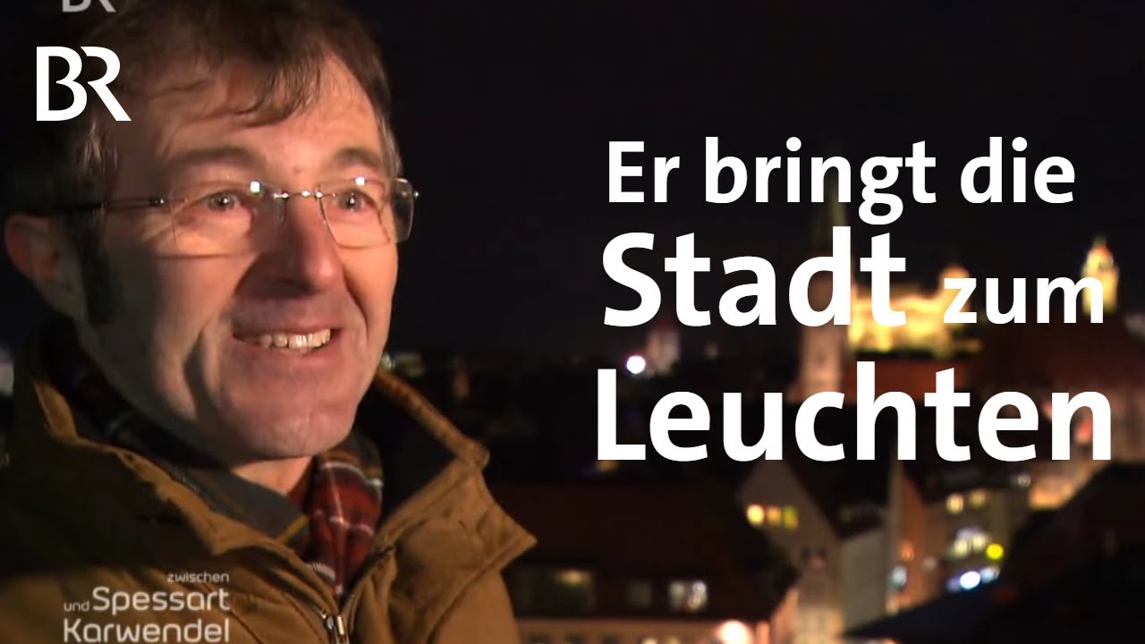 Nürnberg beleuchtet: Eine Stadt wird zum Strahlen gebracht | Zwischen Spessart und Karwendel | BR