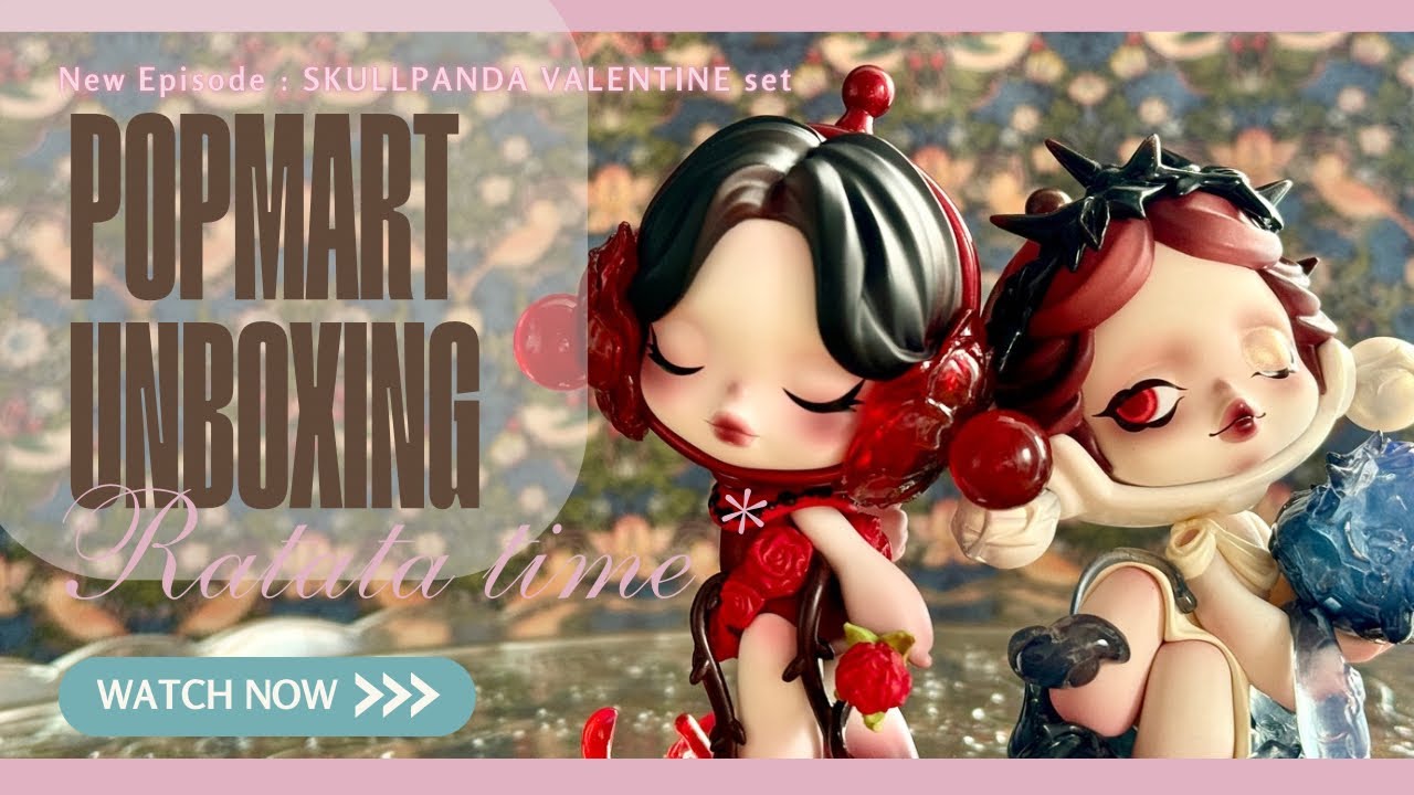 POPMART SKULLPANDA Valentine set unboxing! The Glimpse