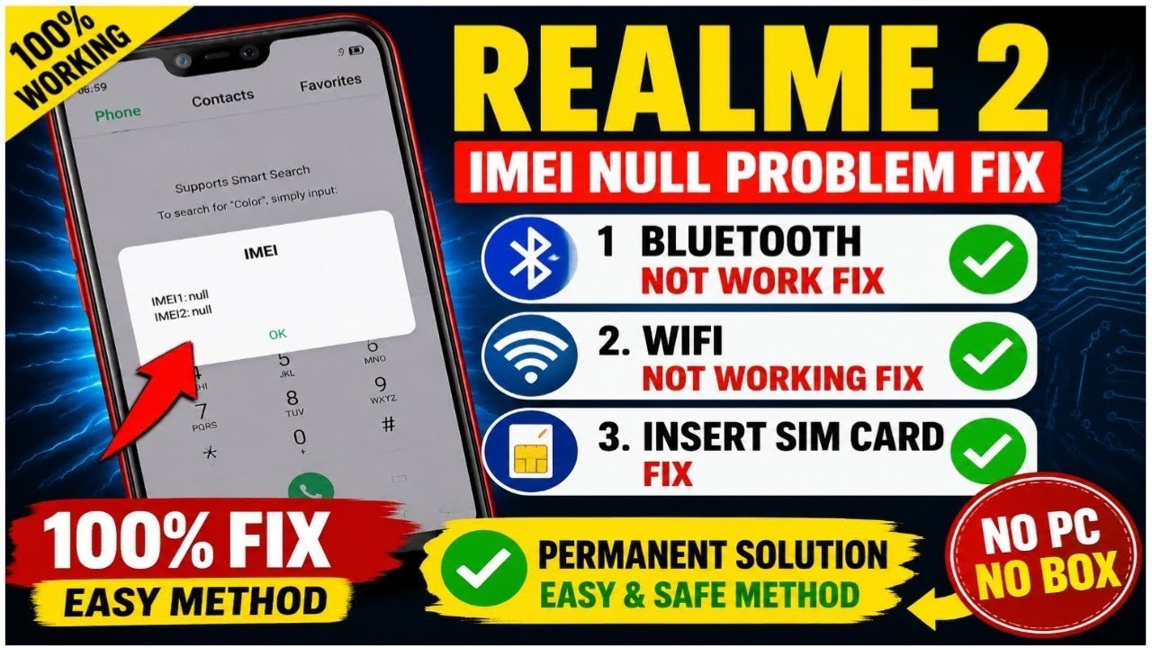 realme 2 imei null baseband unkwon fix ! all realme mobile imei repair without pc
