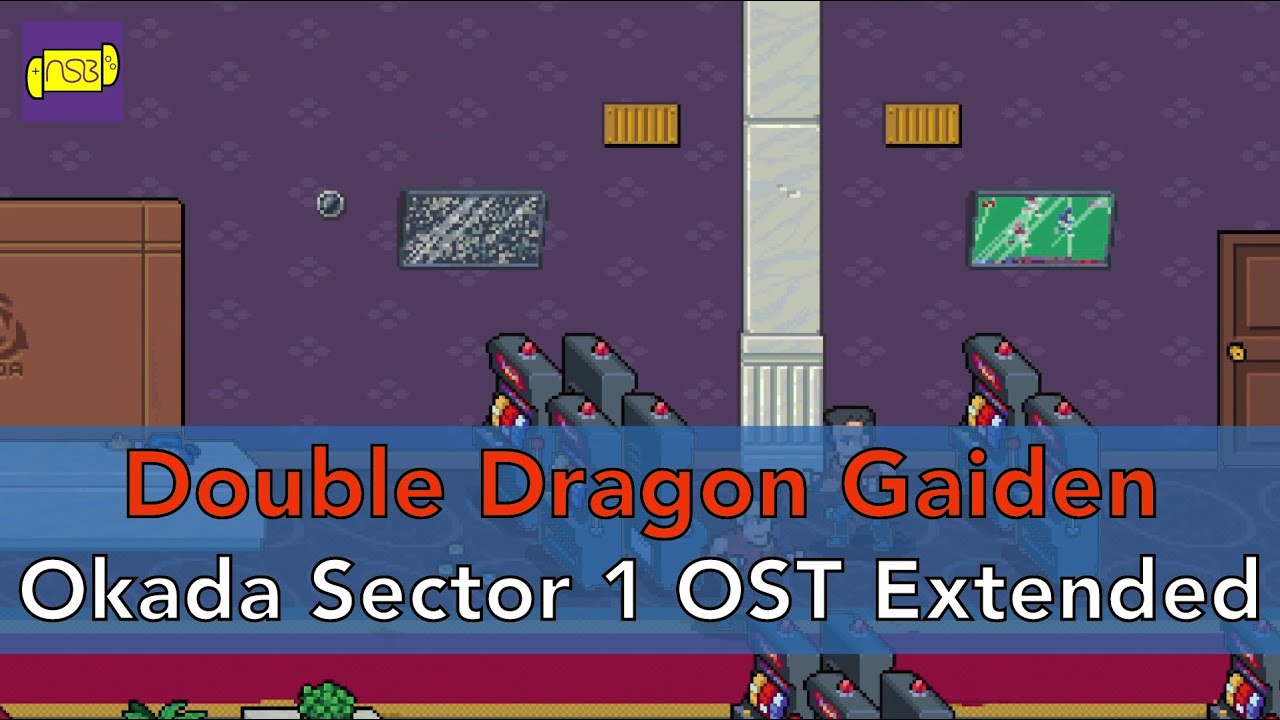Double Dragon Gaiden Rise of the Dragons - Okada Sector 1 ost extended