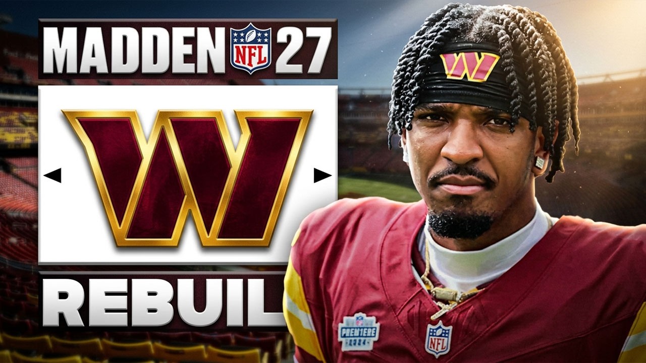 Наш первый перестрой Madden 27 начинается с Commanders