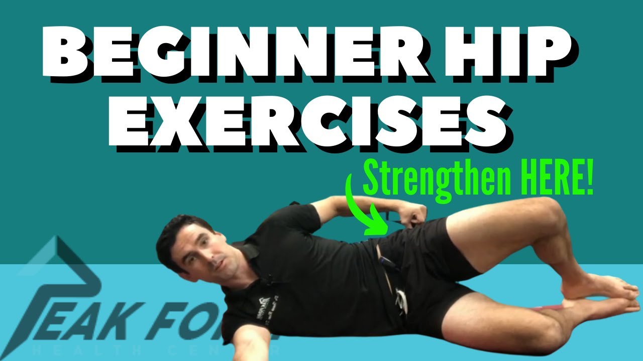 Beginner Hip Exercises for Hip Pain | San Diego Chiropractor
