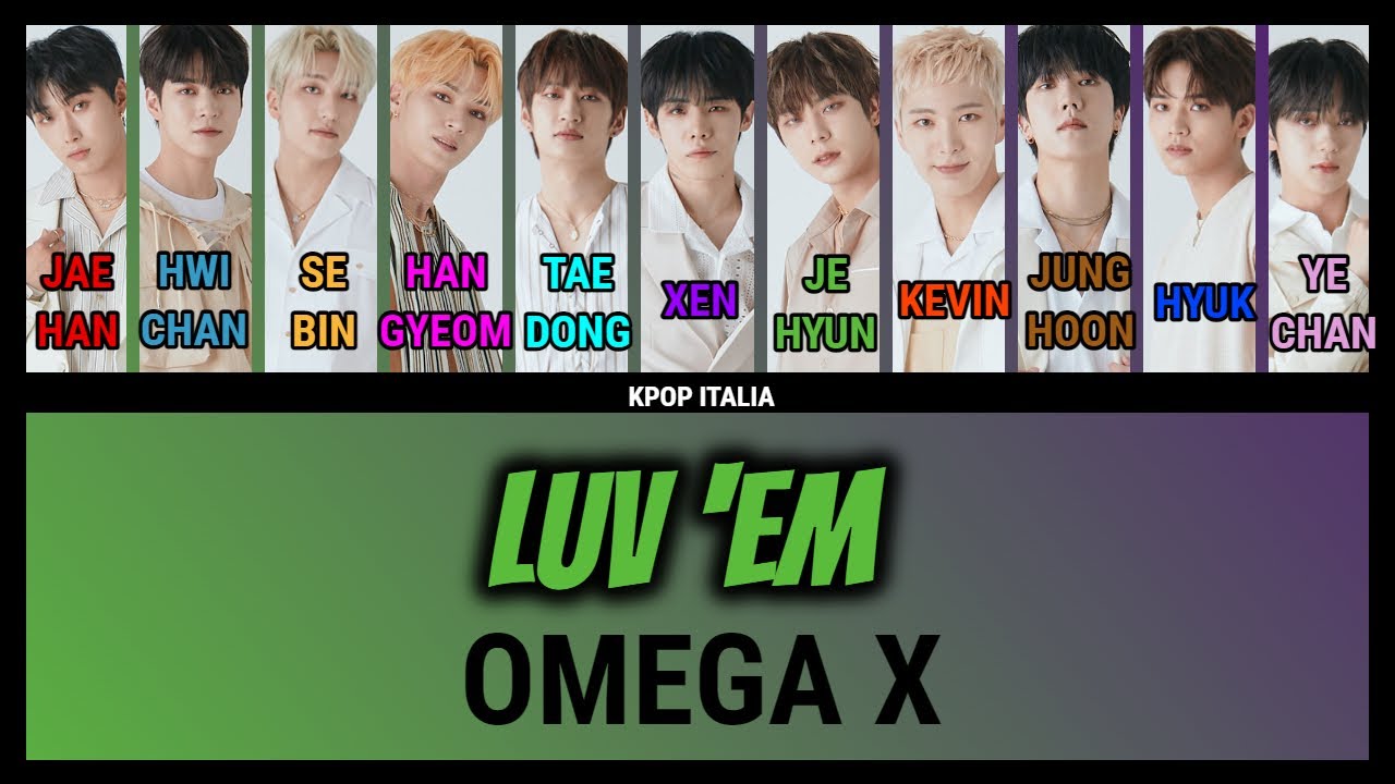 OMEGA X - Luv'em [Color Coded/Sub Ita]