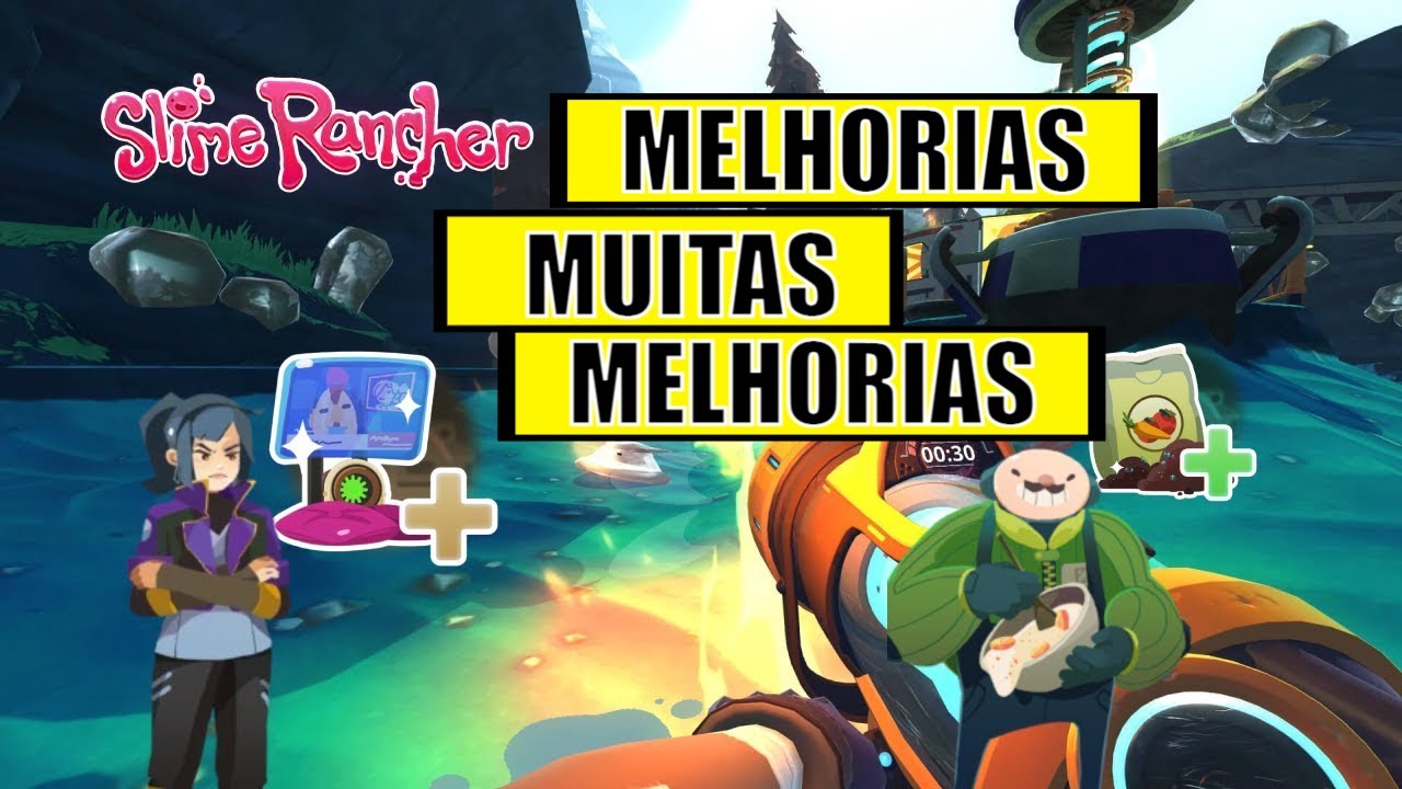 Slime Rancher 12 -  Melhorias, Muitas Melhorias