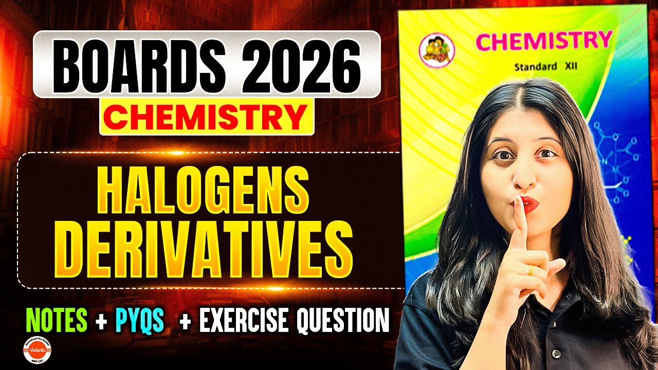 Aakraman Series: HALOGEN DERIVATIVES One-Shot! ⚔️ Full Chapter Mastery 🔥| Siona Ma'am