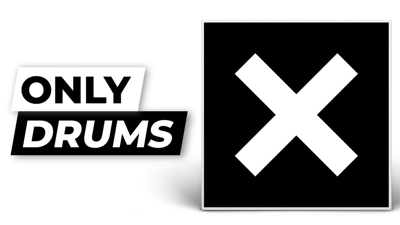 Intro - The xx | Only Drums (Isolated)