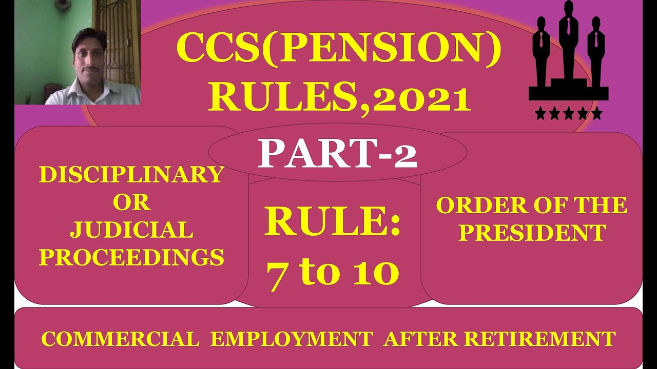 CCS(PENSION) RULES,2021: PART-2