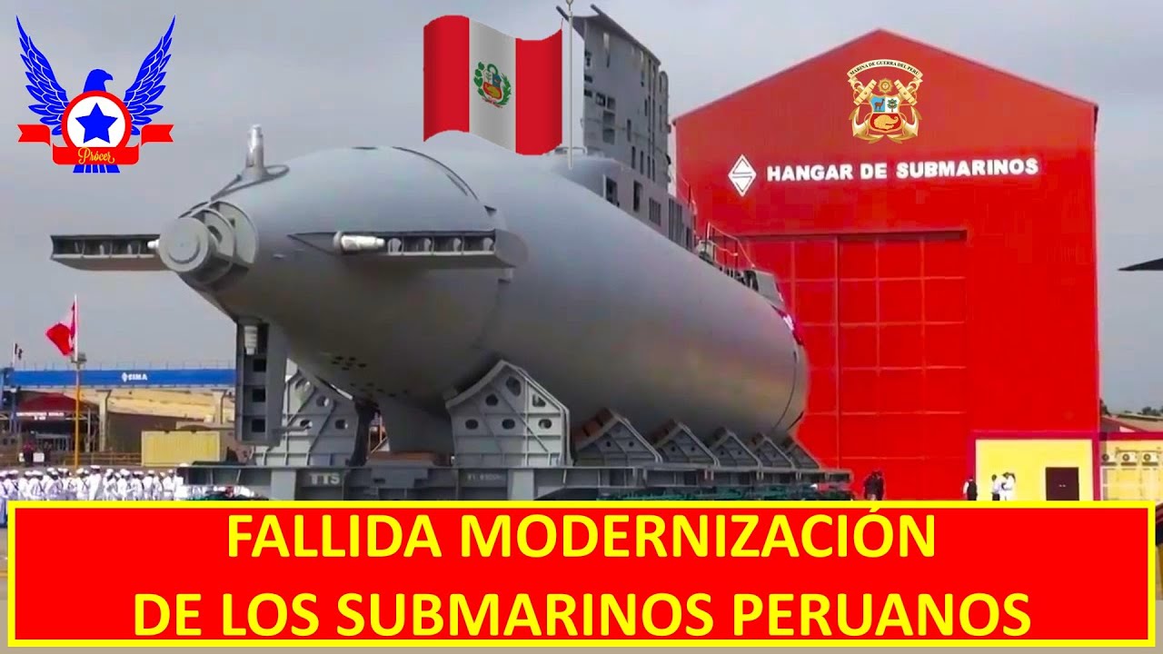 FALLIDA MODERNIZACI&Oacute;N DE LOS SUBMARINOS PERUANOS