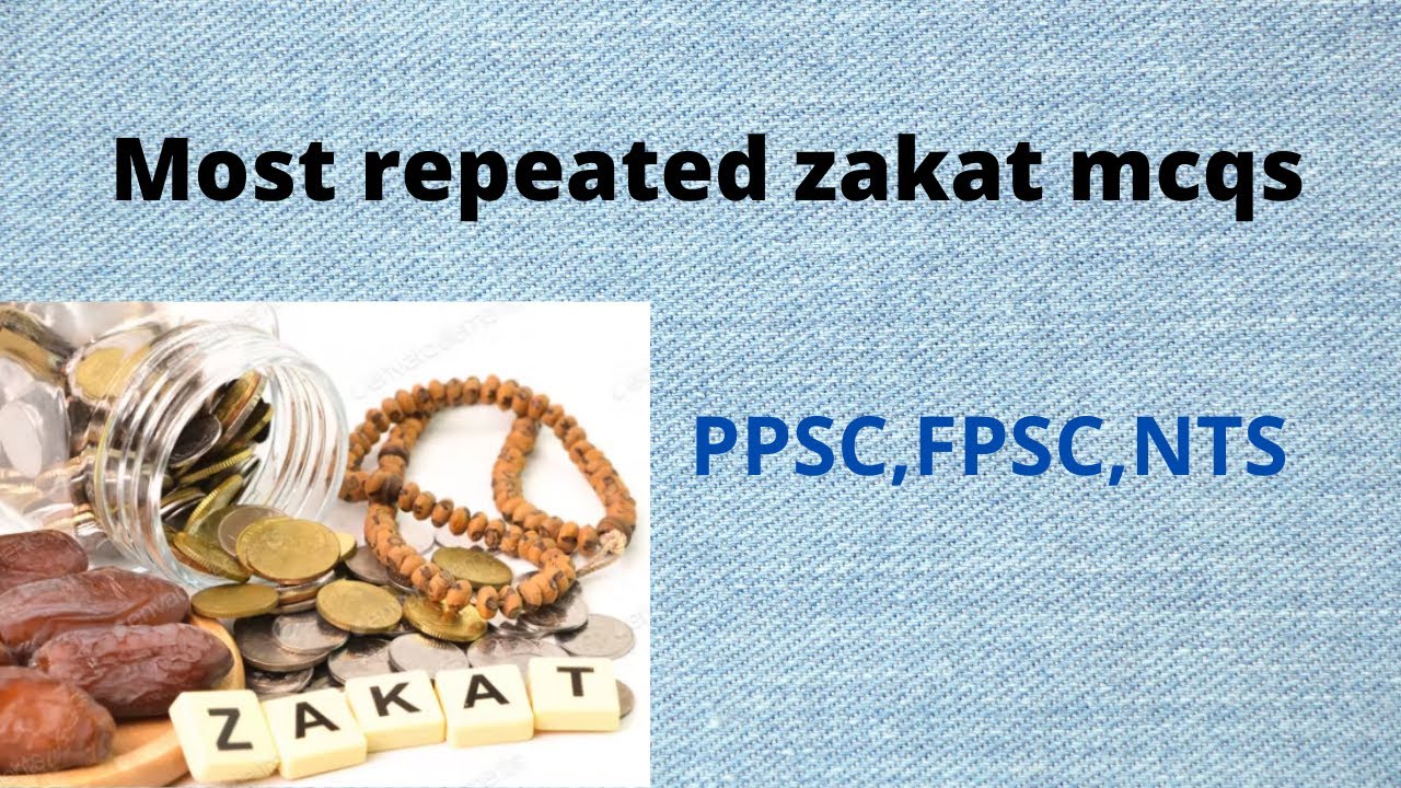 Zakat MCQs| Most repeated MCQs about ZAKAT | | Pillars of Islam |