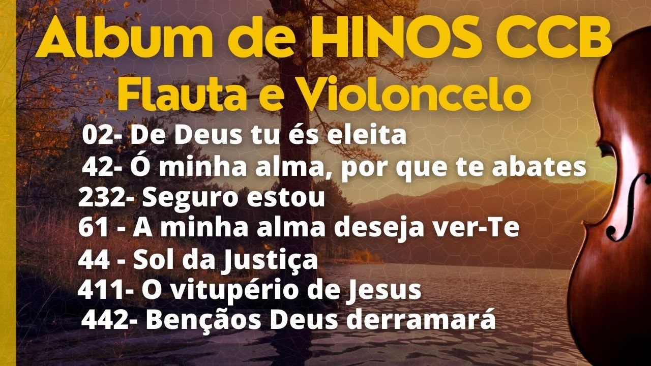 *Hinos CCB (Álbum Flauta e Violoncelo)*