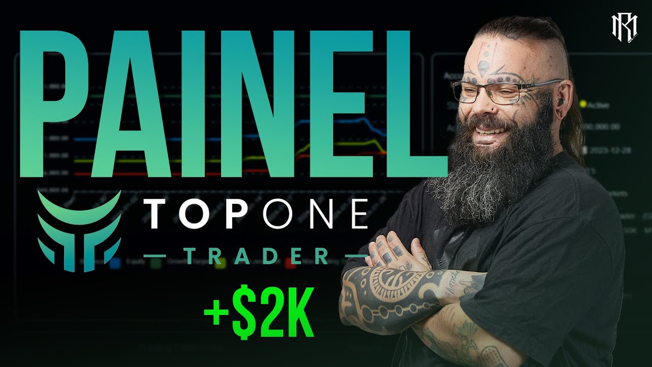 TOP ONE TRADER - Painel de controle e primeiras opera&ccedil;&otilde;es | Mesa Propriet&aacute;ria