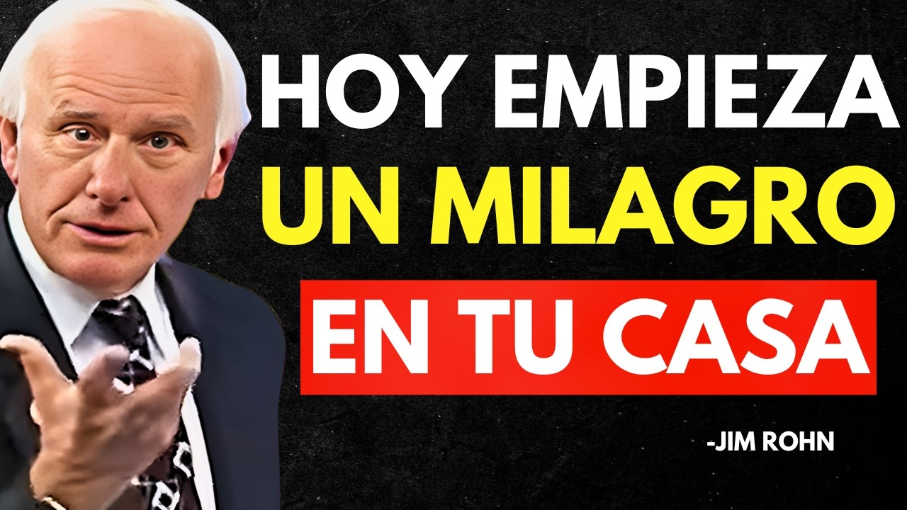 DIOS TE DICE: LOS MILAGROS EN TU VIDA EMPIEZAN HOY MISMO - Jim Rohn Discurso Motivacional