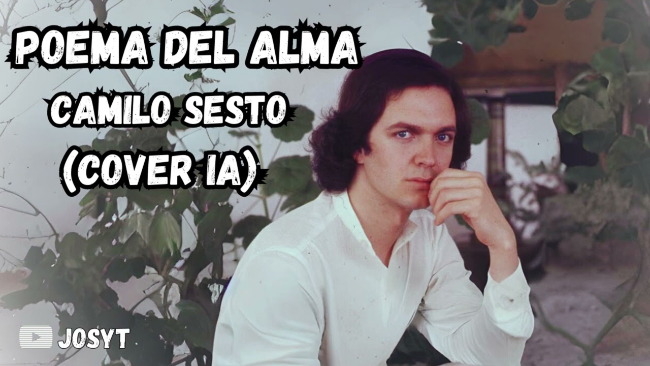 Camilo Sesto - Poema Del Alma (COVER AI)