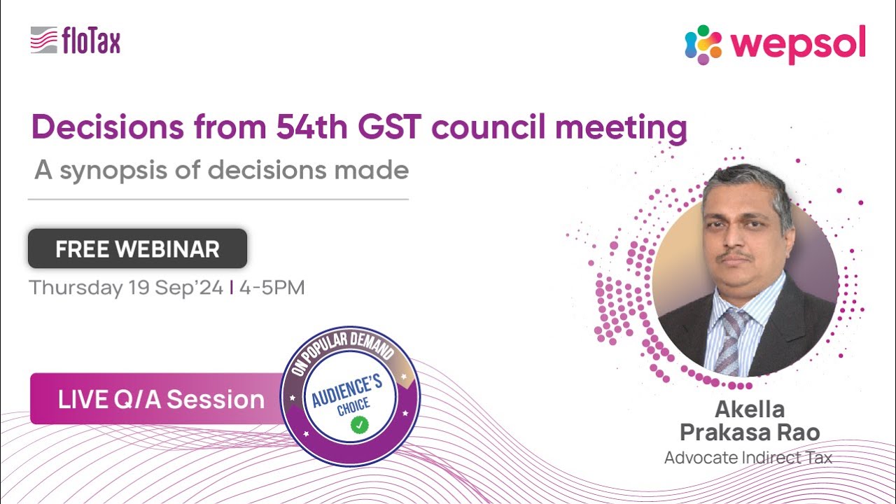 Insights on 54th GST council meeting