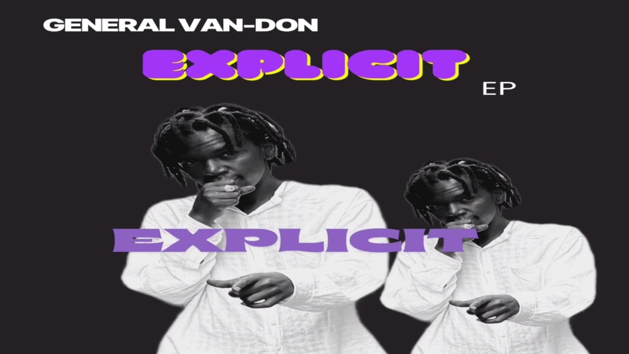 Van Don Explicit Official Audio. Explicit E.P 