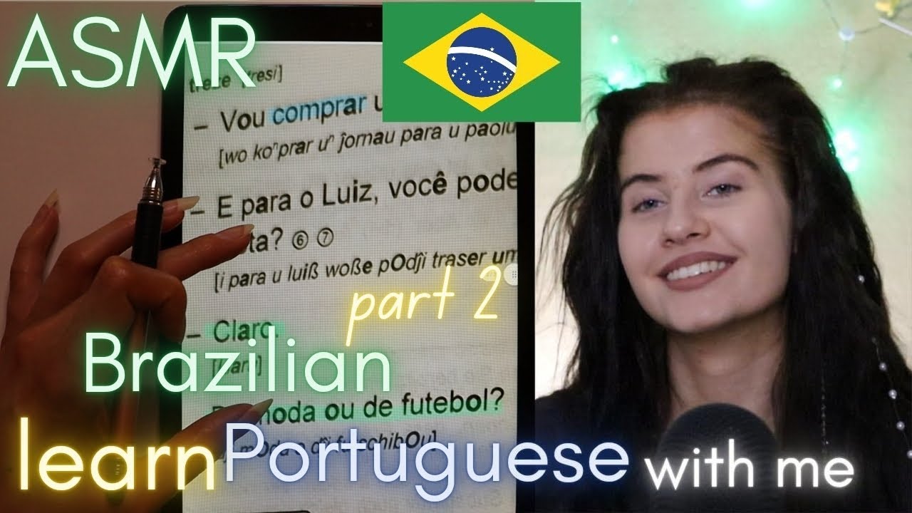 ASMR learn BRAZILIAN PORTUGUESE 🇧🇷 with me pt.2 / Portuguese FOR BEGINNERS (soft spoken)