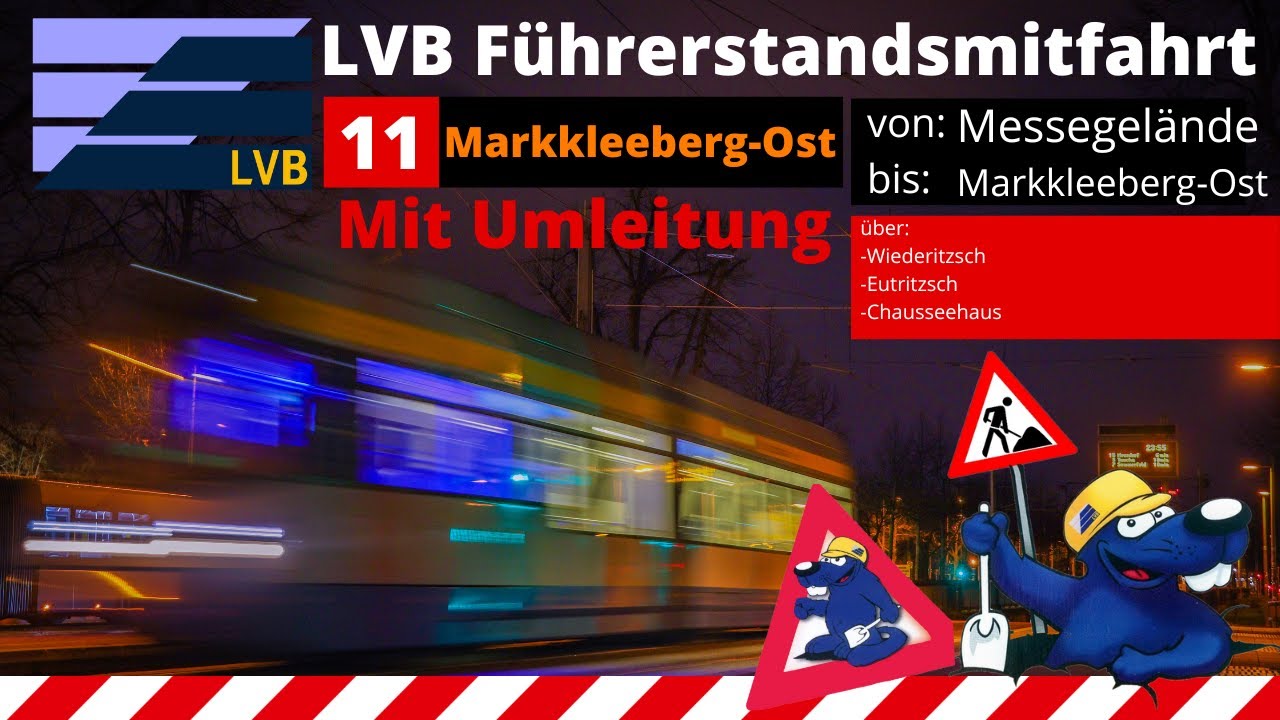 LVB Führerstandsmitfahrt [Linie 11] von Messegelände nach Markk.Ost über HBF / LVB Straßenbahn