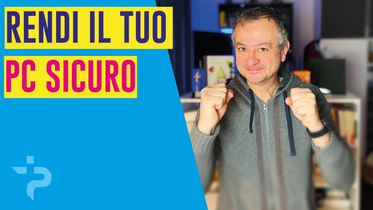 Il tuo PC &egrave; sicuro? Strumenti per la sicurezza che tutti dobbiamo avere