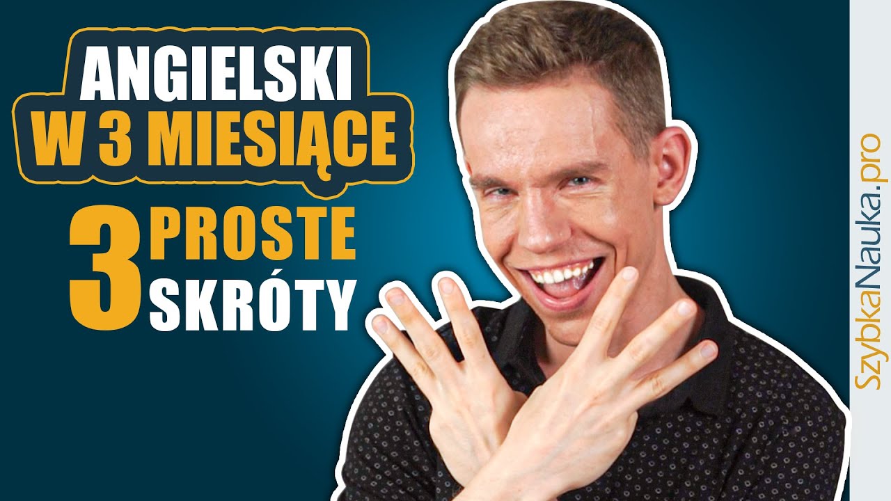 Mów po Angielsku w 60 godzin - 3 Skróty dla Początkujących (i nie tylko!)