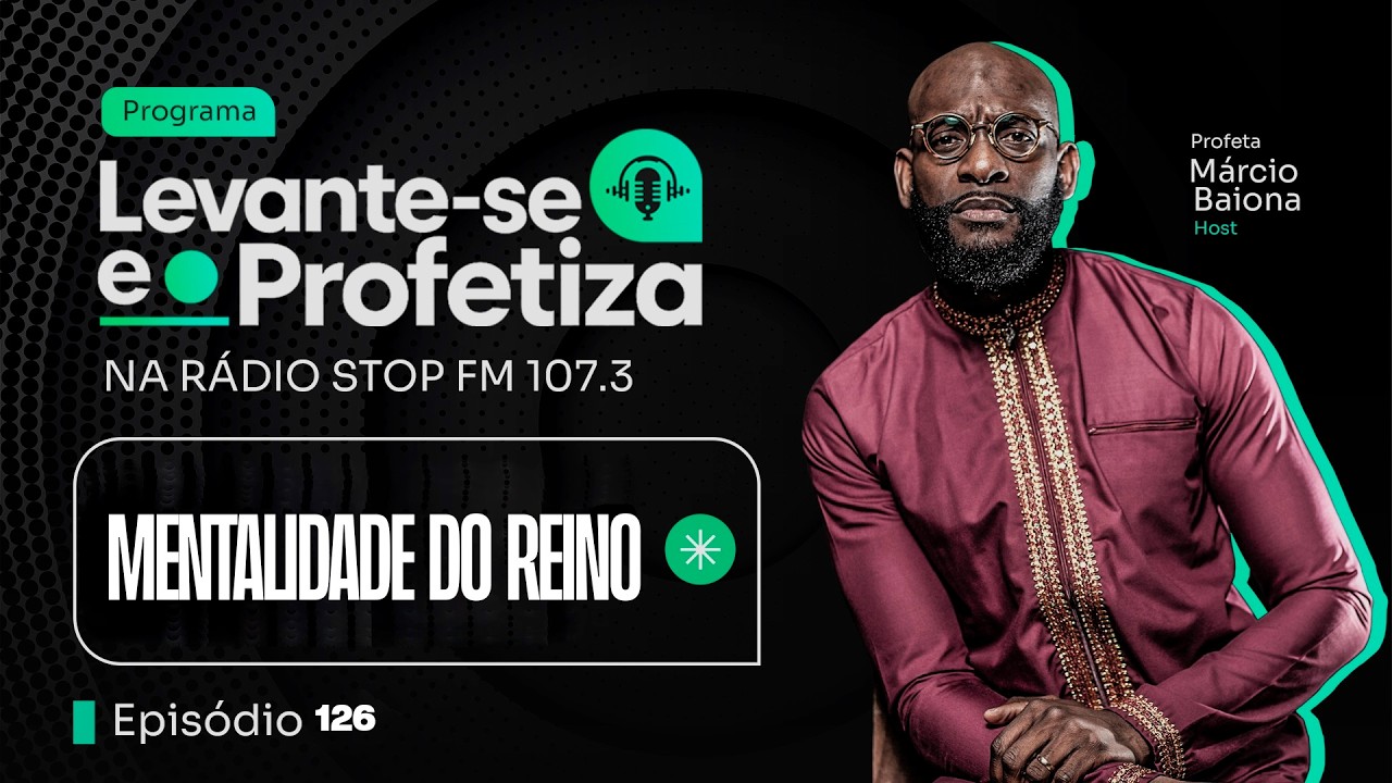 MENTALIDADE DO REINO | 24 FEV 2026 | COM PROFETA MÁRCIO BAIONA