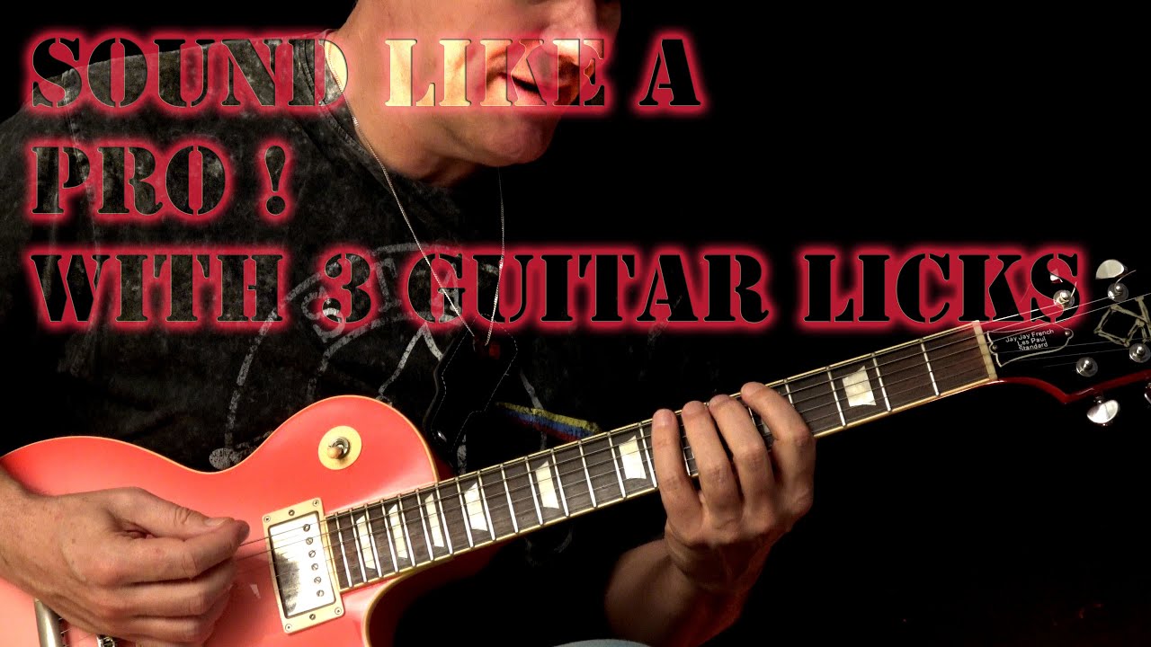 Guitar Secrets - Sound Like A Guitar PRO With 3 Licks