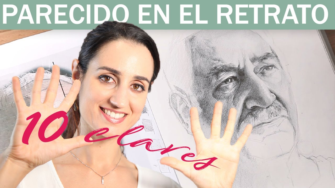 10 Claves para lograr el Parecido en el Retrato!