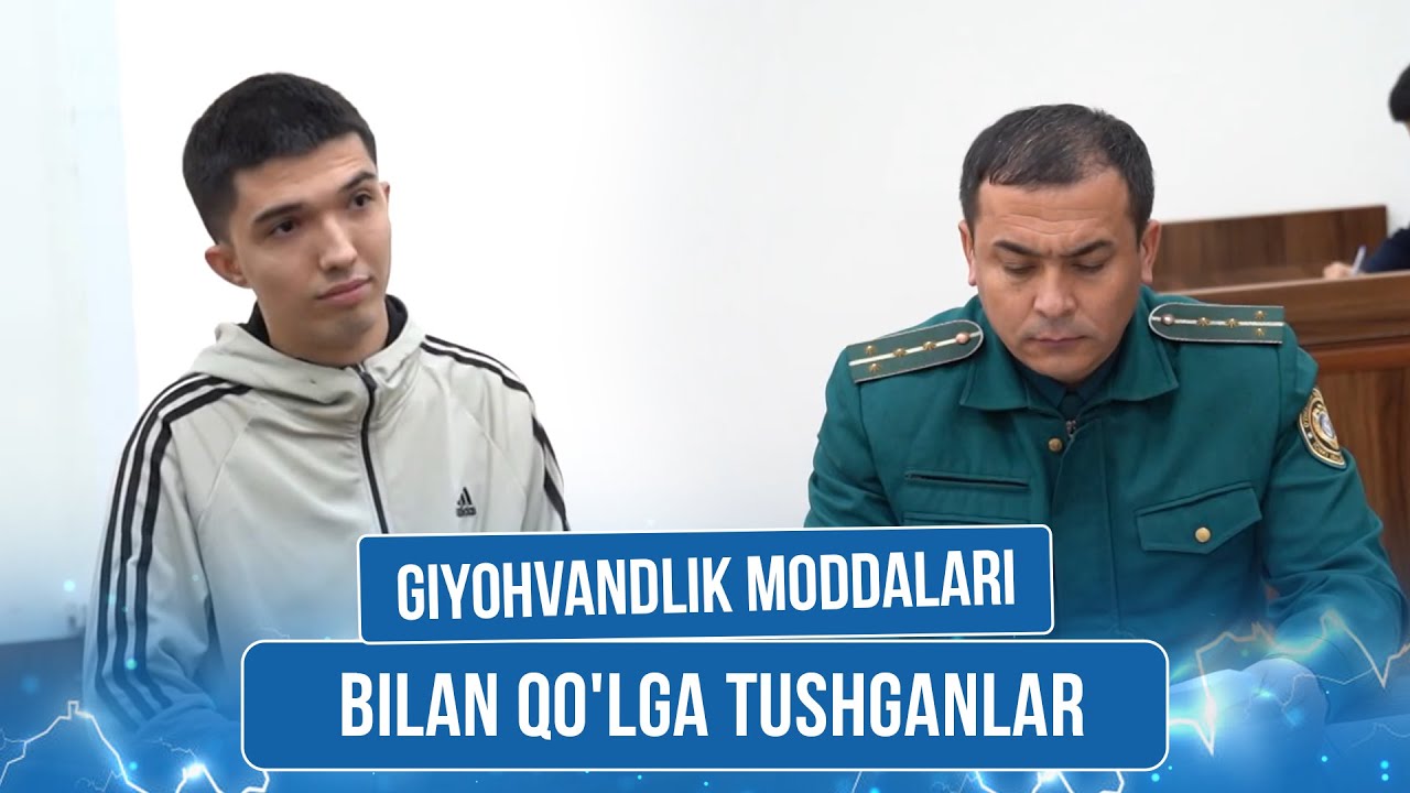 Giyohvandlik moddalari bilan qo'lga tushganlar I Odil sudlov (18.11.2025)