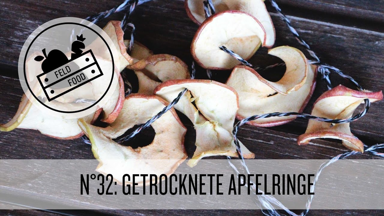 #FeldFood N°32 Apfelringe trocknen