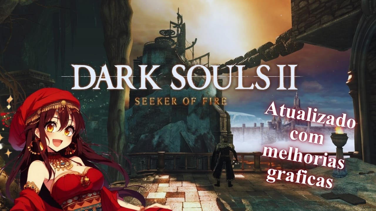 Dark Souls 2 - O Mod 100% atualizado Seeker of fire + Lighting engine, Um novo ds2