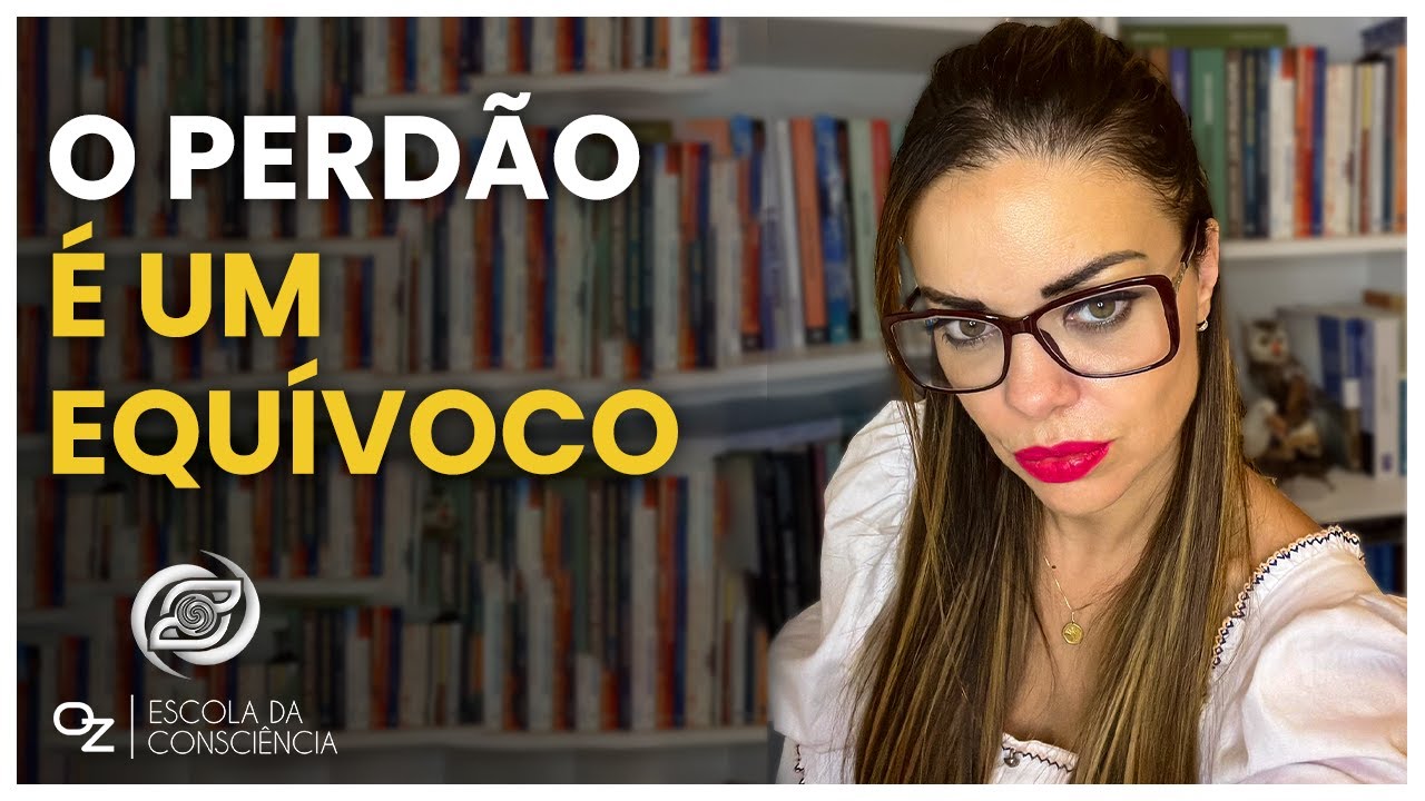 O PERDÃO é um equívoco